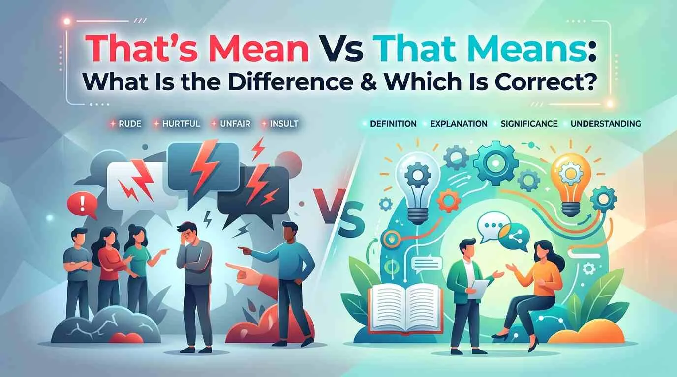 That's Mean Vs That Means: Which Is Correct?